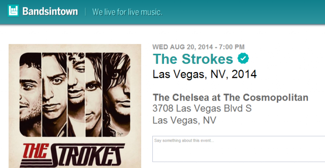 The Strokes Las Vegas Concert Tickets The Strokes The Chelsea at The Cosmopolitan Tickets Aug 20 2014 Bandsintown